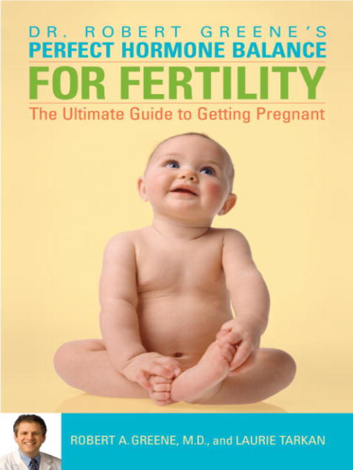 Title details for Perfect Hormone Balance for Fertility by Robert A. Greene, M.D. - Wait list